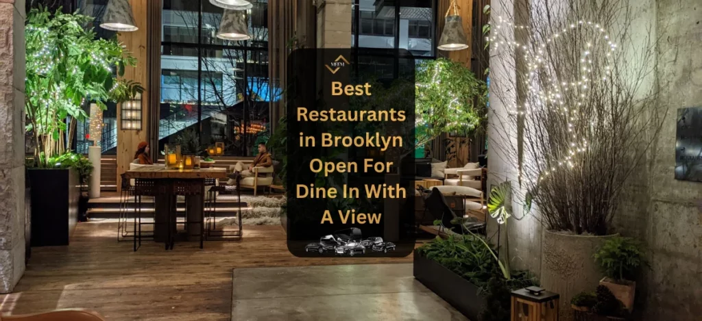 Best restaurants in brooklyn open for dine in with a view