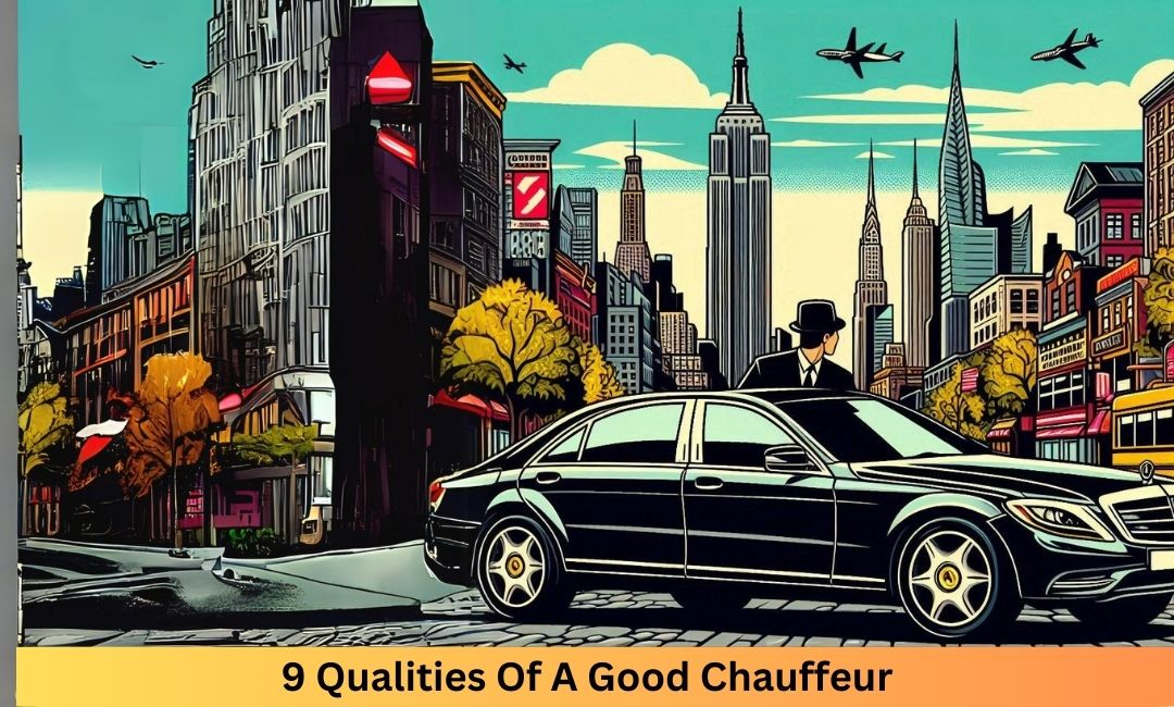 qualities of a good chauffeur